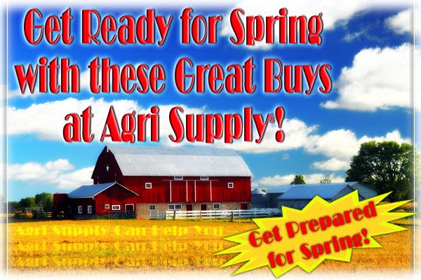 Get Ready for Spring with Agri Supply