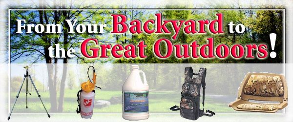 From your backyard to the great outdoors