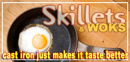 Skillets, Cast Iron Skillets for Every Meal