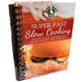 Super Fast Slow Cooking Cookbook