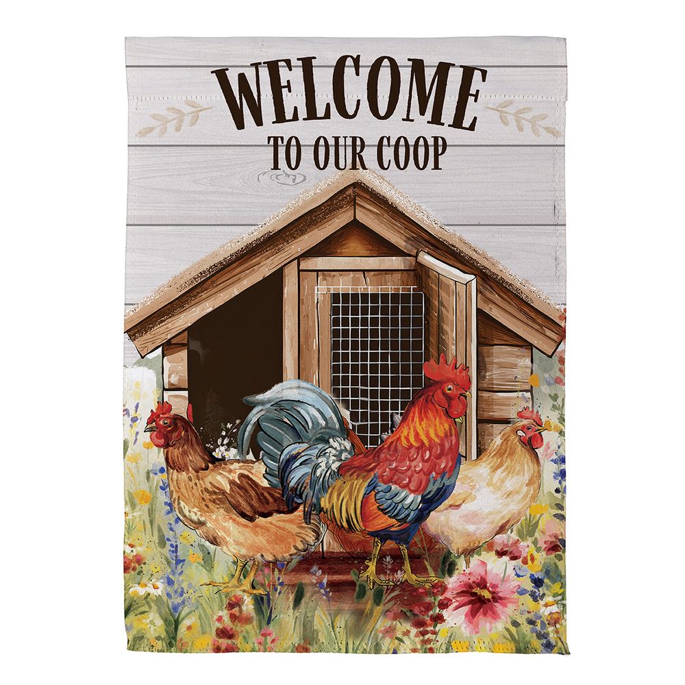 Welcome To Our Coop Garden Flag